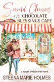 Second Chances at the Chocolate Blessings Cafe (eBook, ePUB)