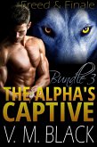 Freed & Finale: The Alpha's Captive Bundle - Books 6-7 (The Alpha's Captive) (eBook, ePUB)