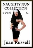 The Naughty Nun Collection 3-Pack #1 (eBook, ePUB) The Naughty Nun Collection 3-Pack #1 (eBook, ePUB)