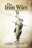The Iron Wire: A novel of the Adelaide to Darwin telegraph line, 1871 (eBook, ePUB)