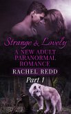 Strange and Lovely (Part 1) (eBook, ePUB)