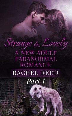 Strange and Lovely (Part 1) (eBook, ePUB) - Redd, Rachel