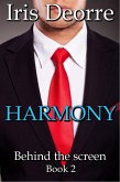 Harmony (Behind the Screen, #2) (eBook, ePUB)