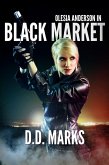 Black Market: Olesia Anderson Thriller #2 (eBook, ePUB) Black Market: Olesia Anderson Thriller #2 (eBook, ePUB)