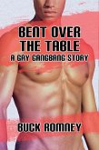 Bent over the Table - A Gay Gangbang Story (eBook, ePUB)