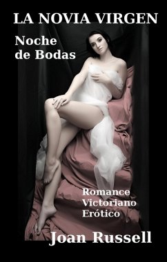 Cover LA NOVIA VIRGEN: Noche de Bodas (eBook, ePUB)