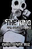 The King and Other Stories: Collected Fiction (eBook, ePUB)