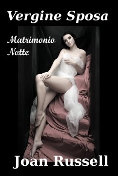 Matrimonio Notte (Vergine Sposa, #1) (eBook, ePUB) - Russell, Joan