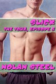 Slick - The Tour, Episode 5 (eBook, ePUB)