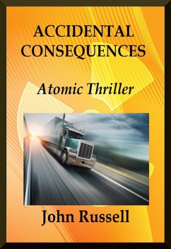 Accidental Consequences (eBook, ePUB) - Russell, John