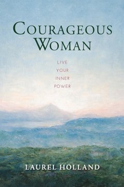 Couregeous Woman (eBook, ePUB) - Holland, Laurel