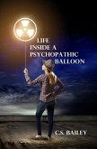 Life inside a Psychopathic Balloon (eBook, ePUB)