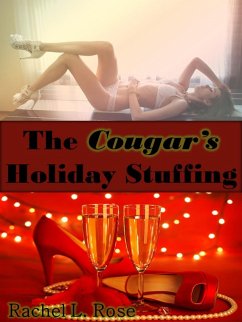 The Cougar's Holiday Stuffing (eBook, ePUB) - Rose, Rachel L.