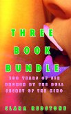 Three Book Bundle (BBW Erotic Adventure) (100 years of sin/Broken by the Bull/Secret of the king) (eBook, ePUB) Three Book Bundle (BBW Erotic Adventure) (100 years of sin/Broken by the Bull/Secret of the king) (eBook, ePUB)