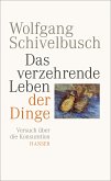 Das verzehrende Leben der Dinge (eBook, ePUB)