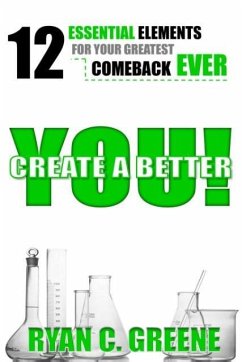 Create A Better YOU! - Greene, Ryan C.