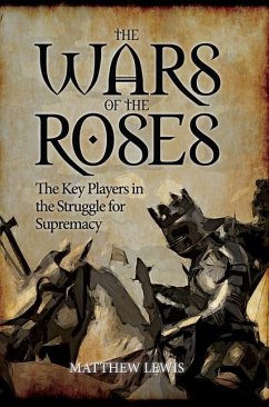 The Wars of the Roses - Lewis, Matthew