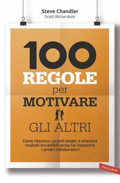 Cover 100 regole per motivare gli altri