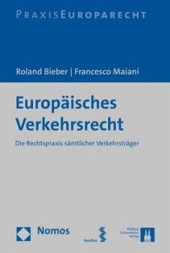 Europäisches Verkehrsrecht - Bieber, Roland;Maiani, Francesco