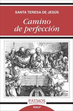 Camino de perfección - Teresa de Jesús, Santa