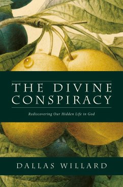 The Divine Conspiracy - Willard, Dallas