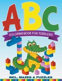 ABC Coloring Book For Toddlers incl. Mazes & Puzzles