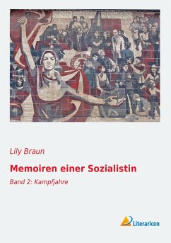 Memoiren einer Sozialistin - Braun, Lily