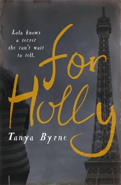 For Holly - Byrne, Tanya