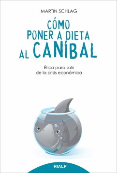 Cómo poner a dieta al caníbal - Schreier, Martin Schlag