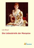 Die Liebesbriefe der Marquise