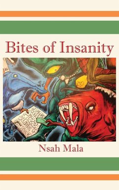 Bites of Insanity - Mala, Nsah