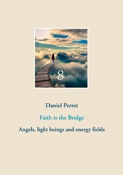 Faith is the Bridge - Perret, Daniel