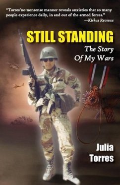 Still Standing: The Story of My Wars - Torres, Julia