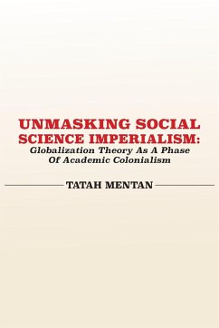 Unmasking Social Science Imperialism. Globalization Theory As A Phase Of Academic Colonialism - Mentan, Tatah