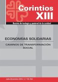 Economías solidarias : caminos de transformación social
