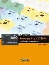 Aprender Premiere Pro CC 2014 : con 100 ejercicios prácticos