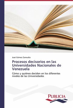 Procesos decisorios en las Universidades Nacionales de Venezuela - Gómez Zamudio, José