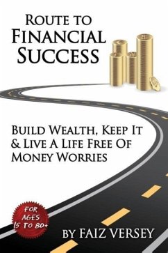 Route to Financial Success - Versey, Faiz