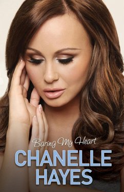 Chanelle Hayes - Baring My Heart - Hayes, Chanelle