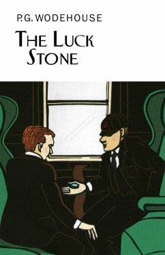 The Luck Stone - Wodehouse, P.G.