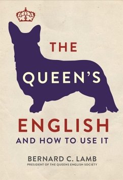 The Queen's English - Lamb, Bernard C.