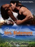 Being Mrs. Blakemore (The Blakemore Files, #1) (eBook, ePUB)