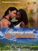 Shopping with Mrs. Blakemore (The Blakemore Files, #2) (eBook, ePUB) Shopping with Mrs. Blakemore (The Blakemore Files, #2) (eBook, ePUB)