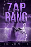 Zap Bang (Storm Seekers Series, #3) (eBook, ePUB) Zap Bang (Storm Seekers Series, #3) (eBook, ePUB)