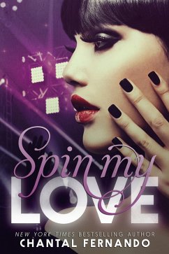 Spin My Love (eBook, ePUB) - Fernando, Chantal