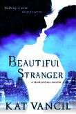 Beautiful Stranger (The Marked Ones, #1) (eBook, ePUB)