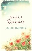 One Act of Kindness (eBook, ePUB)