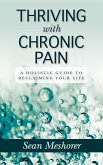 Thriving with Chronic Pain (eBook, ePUB)