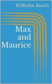 Max and Maurice (eBook, ePUB)