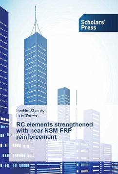 RC elements strengthened with near NSM FRP reinforcement - Sharaky, Ibrahim;Torres, Lluís